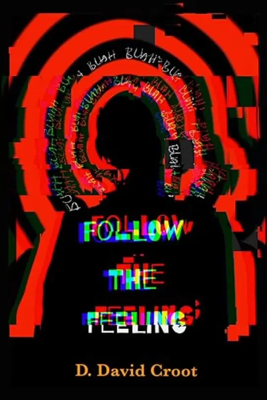 Follow the Feeling